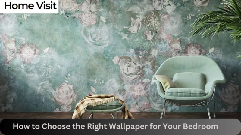 How to Choose the Right Wallpaper for Your Bedroom