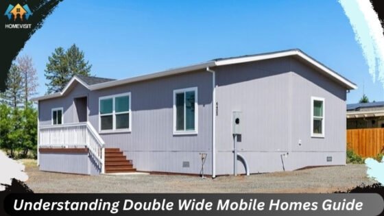 Understanding Double Wide Mobile Homes Guide